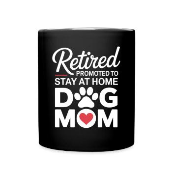 Chien de retraite maman disant propriétaire de chien - Mug uni - noir - Devant