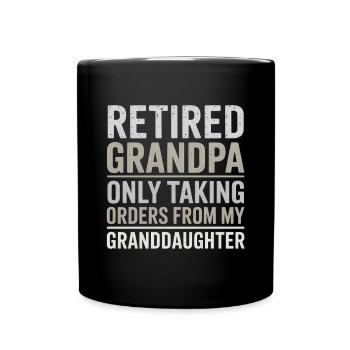 Opa im Ruhestand Humor Enkelin Großvater - Tasse einfarbig - Schwarz - Vorne