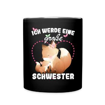 Nachwuchs Verkünden Ich Werde Große Schwester 2027 - Tasse einfarbig - Schwarz - Vorne