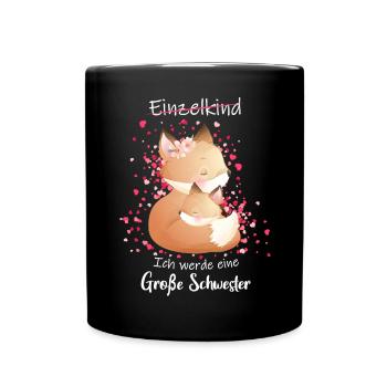 Nachwuchs Verkünden Ich Werde Große Schwester 2027 - Tasse einfarbig - Schwarz - Vorne