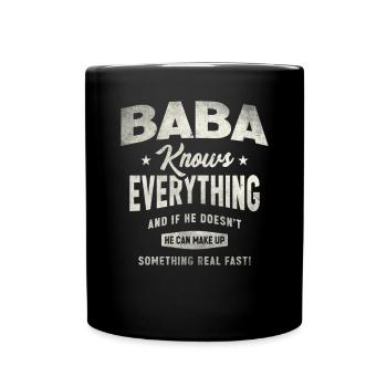 Baba Knows Everything Funny Grandpa Humor - Full Colour Mug - black - Front