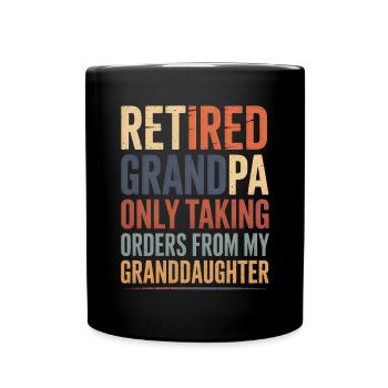 Retired Grandpa Granddaughter Grandfather - Full Colour Mug - black - Front
