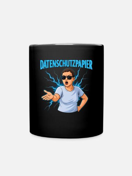 Datenschutzpapier – Satire Design - Tasse einfarbig - Schwarz
