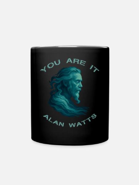 Du bist es Alan Watts Kunst - Tasse einfarbig - Schwarz