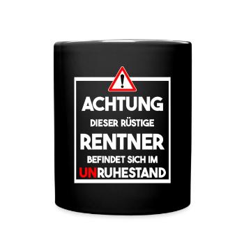 Rüstiger Rentner im Unruhestand Geschenk zur Rente - Tasse einfarbig - Schwarz - Vorne