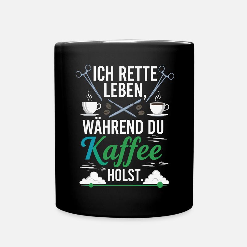 Ich rette Leben während du Kaffee holst - Spruch - Tasse einfarbig - Schwarz