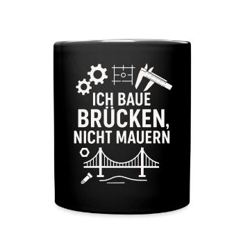 I build bridges, not walls!! - Full Colour Mug - black - Front