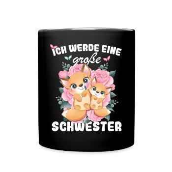 Nachwuchs Verkünden Ich Werde Große Schwester 2027 - Tasse einfarbig - Schwarz - Vorne