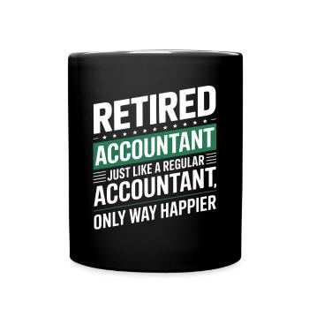 Retired Accountant Saying Retirement - Full Colour Mug - black - Front