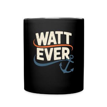 Watt Ever Maritime Anchor Motif - Full Colour Mug - black - Front