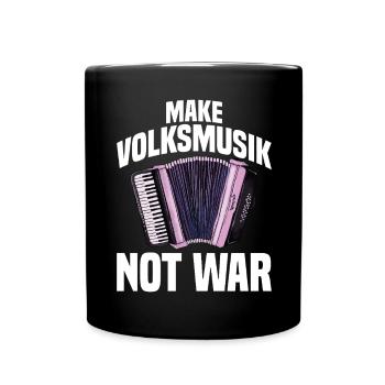 Akkordeon - Make Volksmusik not War - Tasse einfarbig - Schwarz - Vorne