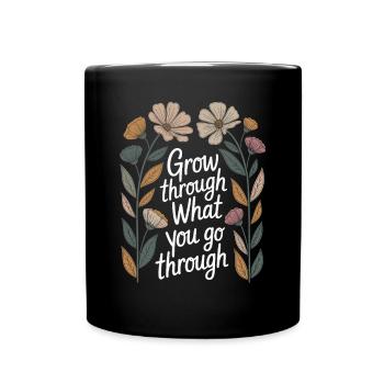 Floral Boho Inspirational Quote Design Grow - Full Colour Mug - black - Front