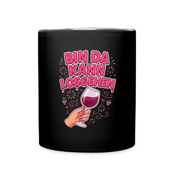 Bin da kann losgehen Weinglas Weinliebhaberin - Tasse einfarbig - Schwarz - Vorne