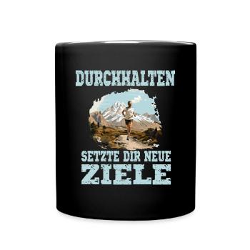 Durchhalten Setze Dir Neue Ziele Motivation Lauf - Tasse einfarbig - Schwarz - Vorne
