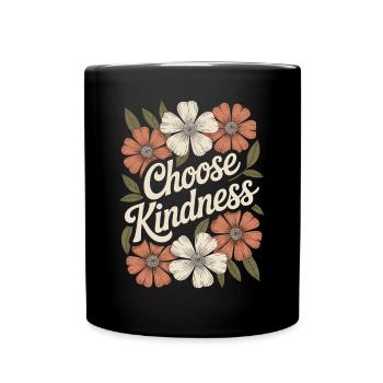 Floral Boho Vintage Quote: Choose Kindness - Full Colour Mug - black - Front
