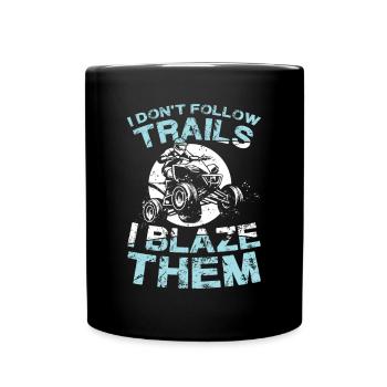 I don't follow paths, I burn them - Full Colour Mug - black - Front
