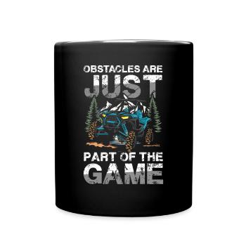 Obstacles are only one part of the game Adventure - Full Colour Mug - black - Front