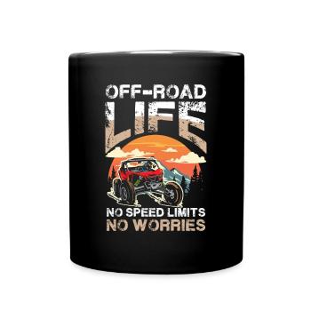 Off-road life, no speed limits, no worries - Full Colour Mug - black - Front