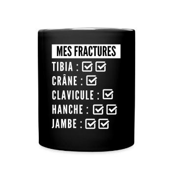 Liste des mes fractures - Mug uni - noir - Devant
