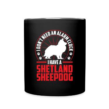 Sheltie is Alarm Shetland Sheepdog - Full Colour Mug - black - Front