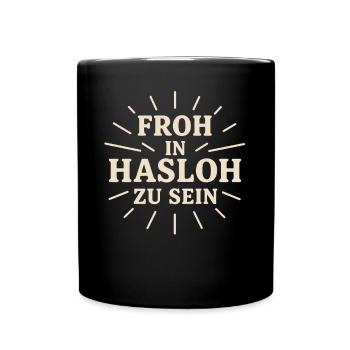 Hasloh Shirt Heimat Norddeutschland Lokal - Tasse einfarbig - Schwarz - Vorne