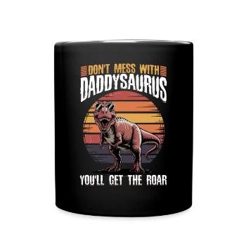 Dinosaur T-Rex Daddysaurus - Full Colour Mug - black - Front