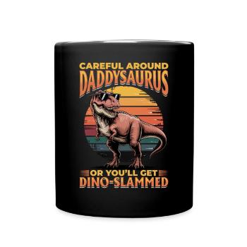 Dinosaur T-Rex Daddysaurus - Full Colour Mug - black - Front