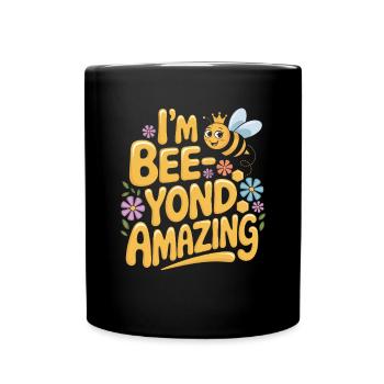 Ich Bin Bienenstark Fantastisch - Tasse einfarbig - Schwarz - Vorne