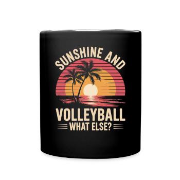 Sonne Und Volleyball Was Sonst? Strand Und Spaß - Tasse einfarbig - Schwarz - Vorne