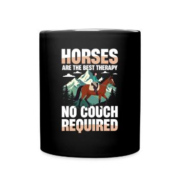 Horses are the best therapy, not a couch - Full Colour Mug - black - Front