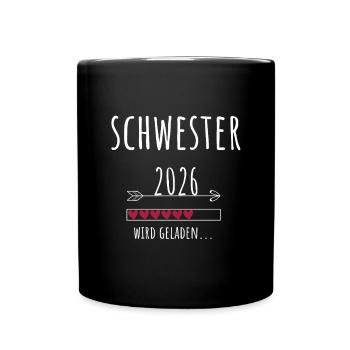 Schwester 2026 Geschenk Schwangerschaft - Tasse einfarbig - Schwarz - Vorne