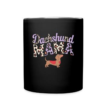 Dachshund Mama Stilvoller Look Für Hundefans - Tasse einfarbig - Schwarz - Vorne