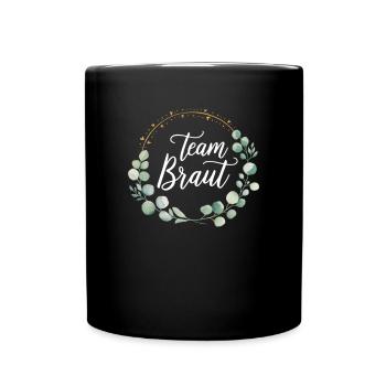 Team Bride Bridesmaids Eucalyptus Bachelor Party Wedding - Full Colour Mug - black - Front