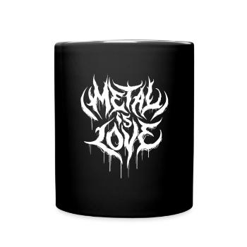 Le métal, c’est l’amour – Conception de lettrage en métal lourd - Mug uni - noir - Devant