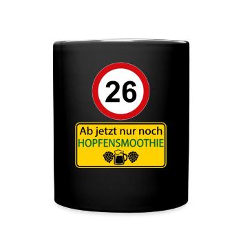 26 Ab jetzt nur noch Hopfensmoothie - Tasse einfarbig - Schwarz - Vorne