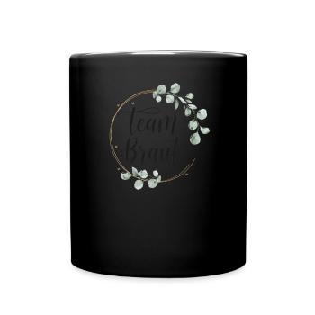 Team Bride Bridesmaids Eucalyptus Bachelor Party Wedding - Full Colour Mug - black - Front