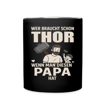Thor Hammer Papa Vatertag Liebe Vater Sohn Tochter - Tasse einfarbig - Schwarz - Vorne