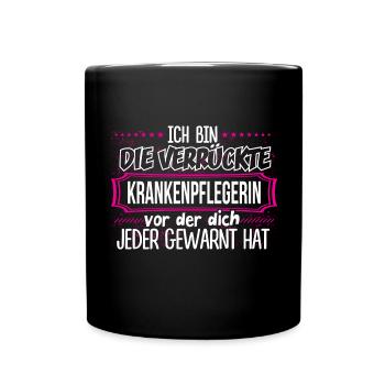 KRANKENPFLEGERIN - Verrückt - Tasse einfarbig - Schwarz - Vorne