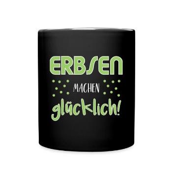 Lustiger Spruch - Erbsen machen glücklich - Tasse einfarbig - Schwarz - Vorne
