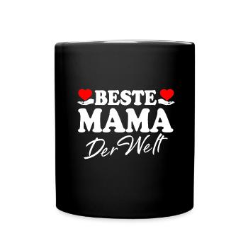 Beste Mama der Welt Muttertag Mama Mami supermama - Tasse einfarbig - Schwarz - Vorne