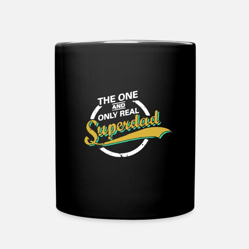 The One And Only Real Superdad Vater Vatertag Dad - Tasse einfarbig - Schwarz
