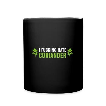 Je déteste la coriandre Cadeau drôle pour hommes, femmes - Mug uni - noir - Devant