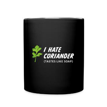 Je déteste la coriandre (goûts comme le savon) | Cadeau - Mug uni - noir - Devant
