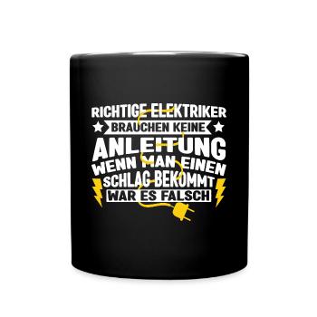 Elektriker Elektromeister Brauche keine Anleitung - Tasse einfarbig - Schwarz - Vorne