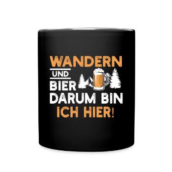 Wandern und Bier darum bin ich hier - Tasse einfarbig - Schwarz - Vorne