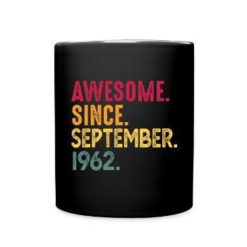 Septembre 1962 - cadeau du 60e anniversaire. Génial. - Mug uni - noir - Devant