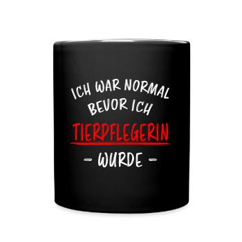 Tierpflegerin Lustiger Spruch Beruf Tiere Geschenk - Tasse einfarbig - Schwarz - Vorne