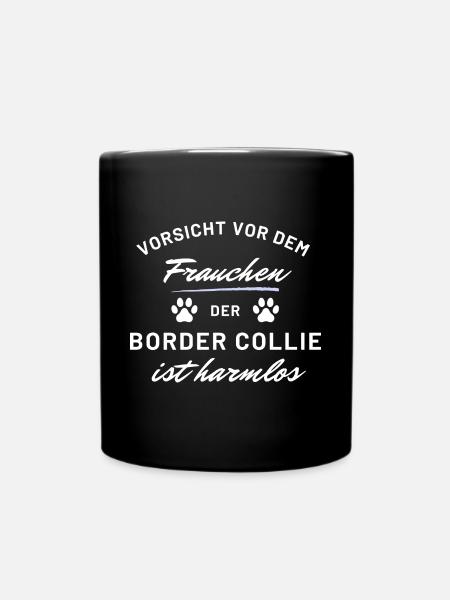 vorsicht frauchen border collie harmlos hunde - Tasse einfarbig - Schwarz