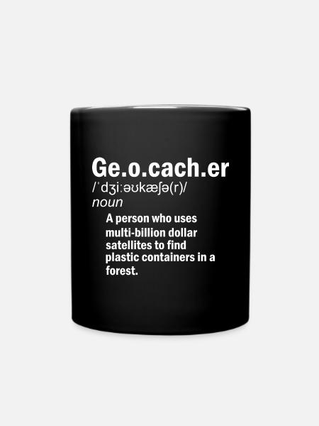 Geocaching Geocacher Geschenk - Tasse einfarbig - Schwarz