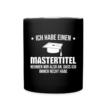Mastertitel Abschluss Masterprüfung Master - Tasse einfarbig - Schwarz - Vorne